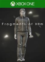 Fragments of Him